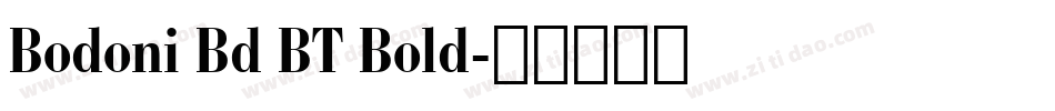 Bodoni Bd BT Bold字体转换